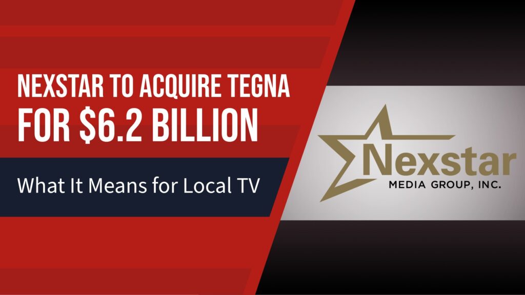 Nexstar to Acquire Tegna