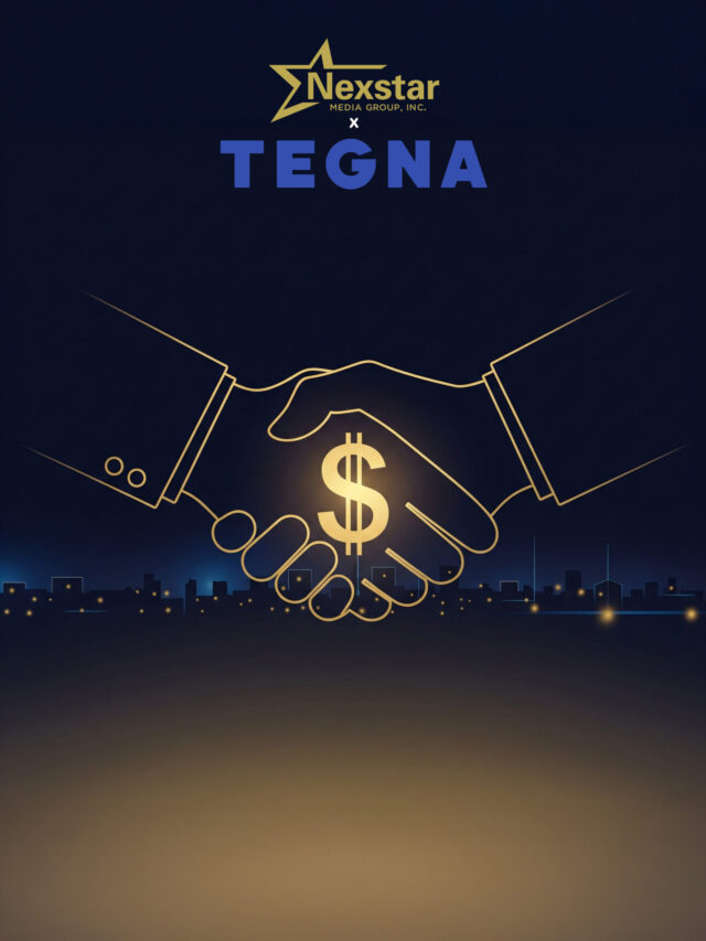 Nexstar to Acquire Tegna for $6.2B